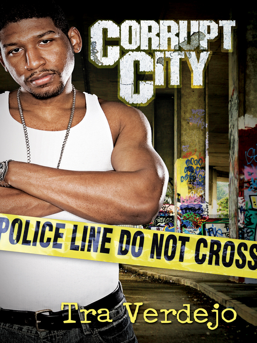 Title details for Corrupt City by Tra Verdejo - Available